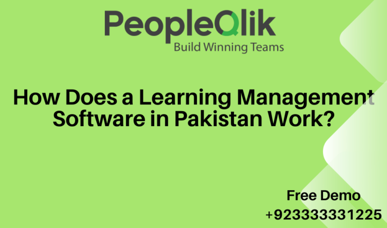 How Does a Learning Management Software in Pakistan Work?